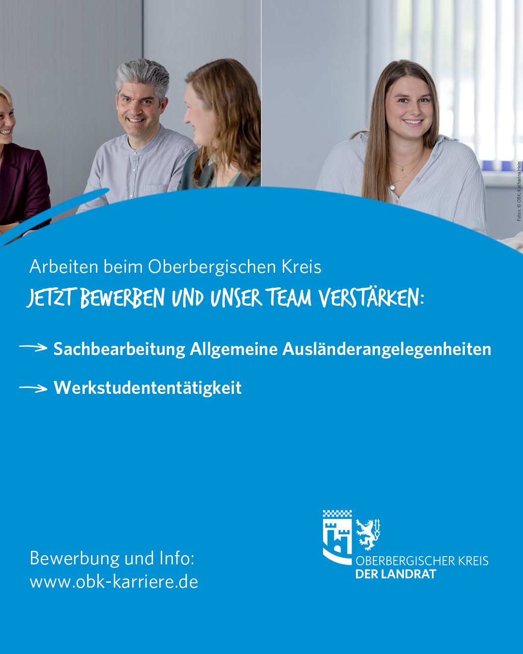 Als Kreisverwaltung sind wir Teil des öffentlichen Dienstes. Das macht uns zu einem verlässlichen Arbeitgeber mit klaren Strukturen.

Menschen mit Ideen, Initiative und Engagement können bei uns viel bewegen – für den Oberbergischen Kreis und sich selbst.

Aktuell suchen wir neue Mitarbeitende für u. a. folgende Bereiche:

Sachbearbeitung Allgemeine Ausländerangelegenheiten
⏳ Vollzeit, unbefristet
💶 Besoldungsgruppe A 11 bzw. bis Entgeltgruppe 10 TVöD
📍 in Gummersbach
⏰ Bewerbungsfrist: 28.10.2026

Die Stelle richtet sich an Bewerbende mit der Befähigung für die Laufbahngruppe 2, erstes Einstiegsamt bzw. mit abgeschlossenem Verwaltungslehrgang II.

............

Werkstudententätigkeit
⏳ Vollzeit, unbefristet
💶 Entgeltgruppe 3 TVöD
📍 in Gummersbach
⏰ Bewerbungsfrist: 22.10.2026

Die Stelle richtet sich an Bewerbende die immatrikulierte Studentin / immatrikulierter Student sind.

_________________________

Jetzt bewerben und/oder weitere Stellenangebote entdecken:

👉 www.obk-karriere.de/job-finden

_________________________

#mitunswirdsrund #stellenangebot #karriere #teamkreisverwaltung #oberbergischerkreis #meinschönsterlandkreis
