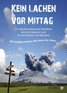 Plakatausschnitt "Kein Lachen vor Mittag" (Foto:Olaf Reitz, Wuppertal) 