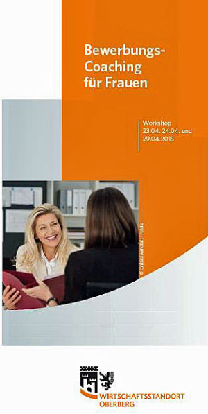Ausschnitt aus Titel des Flyers Bewerbungscoaching der Wirtschaftsförderung im April 2015 (Foto:OBK) Ausschnitt aus Titel des Flyers Bewerbungscoaching der Wirtschaftsförderung im April 2015 (Foto:OBK)
