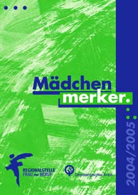 Titelblatt des Mädchenmerkers 2004 Titelblatt des Mädchenmerkers 2004