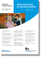 Titelseite Beitrag zur Kreisentwicklung, Ausgabe 1/2014, Viele bunte Ideen für Nachbarschaften Titelseite Beitrag zur Kreisentwicklung, Ausgabe 1/2014, Viele bunte Ideen für Nachbarschaften